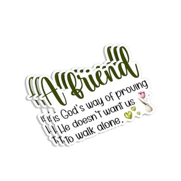 Imagem de (3 peças) A Friend is God's Way of Proving He Doesn't Want Us to Walk Alone Adesivo engraçado frases de amizade motivacionais decalque de vinil para copo laptop Kindle garrafas de água livros telefone