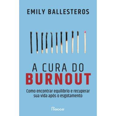 Imagem de Livro - A cura do burnout