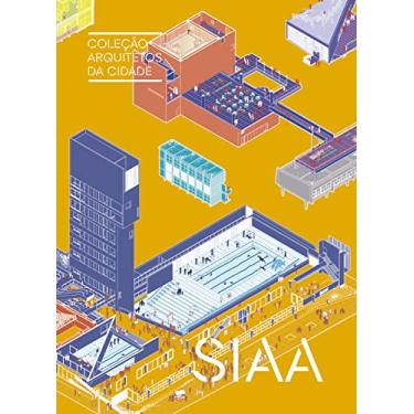 Imagem de Coleção Arquitetos da Cidade: SIAA: 1