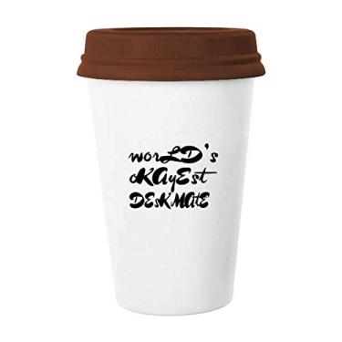 Imagem de Caneca de cerâmica World's Okayest Deskmate para a temporada de formatura Copo de café Copo de cerâmica