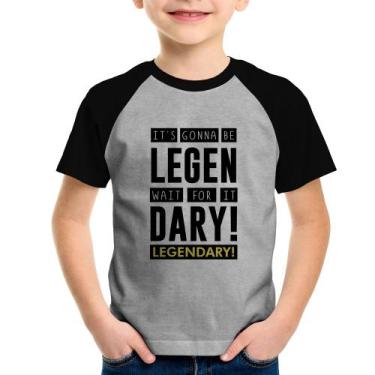 Imagem de Camiseta Raglan Infantil It's gonna be Legendary - Foca na Moda, Cinza