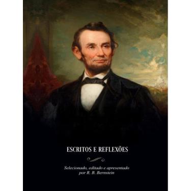 Imagem de Abraham Lincoln - Escritos E Reflexoes