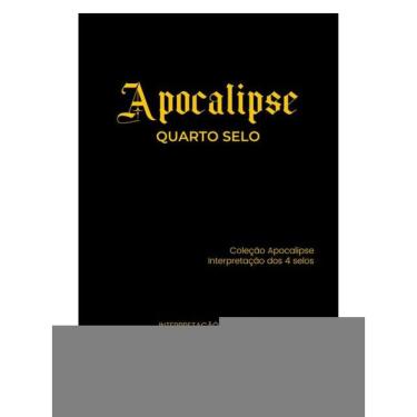 Imagem de Apocalipse – Quarto Selo