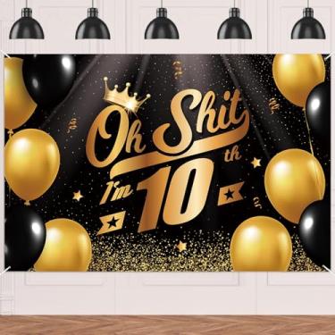 Imagem de Oh S*hit I'm 10th Banner Pano de Fundo Preto Ouro Balões Coroa Confetti Hallo Quinze Cheers to 10 Years Old Tema Decorações Decoração para Homem Mulher Feliz 10º Aniversário Festa Artigos de Aniversário