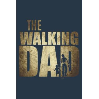 Imagem de Dad s Walking Dad for Birthday Father's Day: Study Notebook, 6 x 9 inches, 120 pages