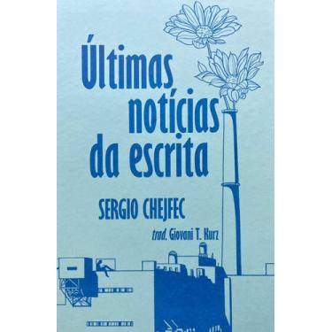 Imagem de Livro - Últimas notícias da escrita