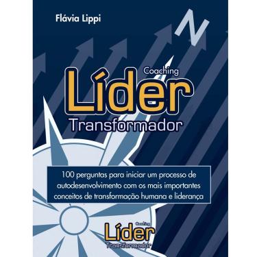 Imagem de Livro - Coaching: Líder Transformador - Flávia Lippi