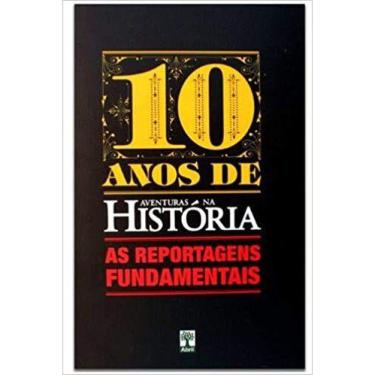 Imagem de 10 Anos - As Reportagens Fundamentais (Novo) - Editora Abril