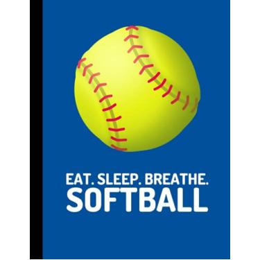 Imagem de Eat Sleep Breathe Softball: Composition Notebook One Subject | 110 Wide Ruled Pages, 8.5 x 11 in. | Blue