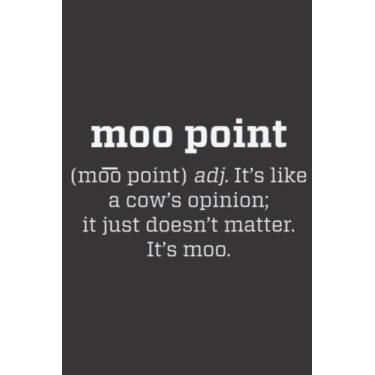 Imagem de Moo Point Definition Meme: Lined Journal Notebook To Do Schedule, Medium 6x9 Inches, 100 Pages, Printed Cover