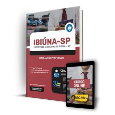 Imagem de Apostila Prefeitura de Ibiúna - SP - Auxiliar de Professor - Editora S
