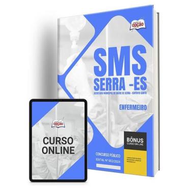 Imagem de Apostila SMS Serra - ES 2024 - Enfermeiro - Apostilas Opção