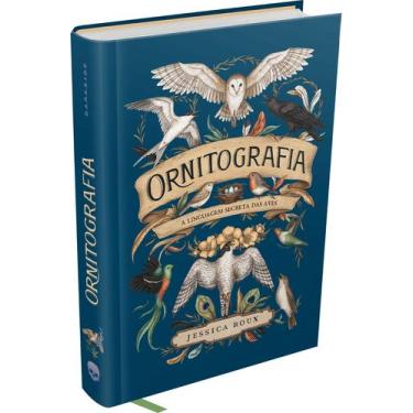 Imagem de Livro - Ornitografia: A Linguagem Secreta das Aves