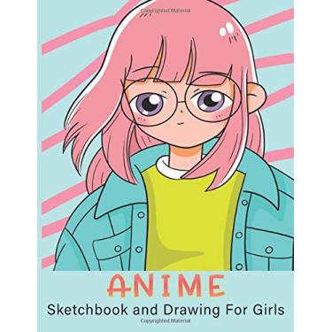 Imagem de Anime Sketchbook And Drawing For Girls: Drawing Blank Pages Notebook For KIds Who Love Anime Animation