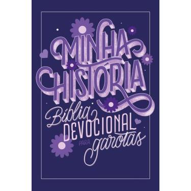 Imagem de Livro - Minha História: Bíblia devocional para garotas (capa Lettering