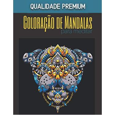Imagem de Mandalas de coloração de meditação - Qualidade Premium: Magníficos Mandalas para os apaixonados - Livro de colorir Adultos e Crianças Anti-Stress e ... paisagens, frutas, legumes - Presente Ideal