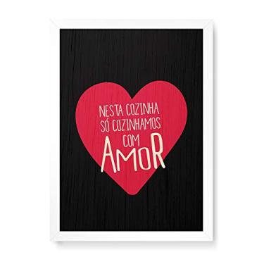 Imagem de Arte Maníacos Quadro Decorativo em Madeira Cozinhar com Amor - 23x16,25cm (Moldura caixa em laca branca)