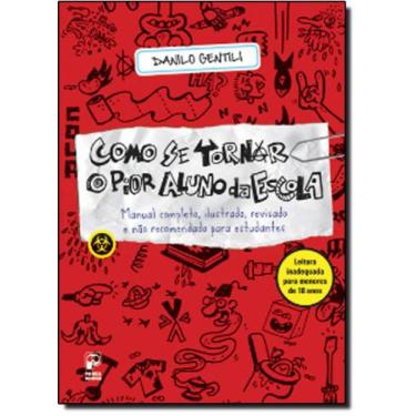 Imagem de Livro - Como se tornar o pior aluno da escola