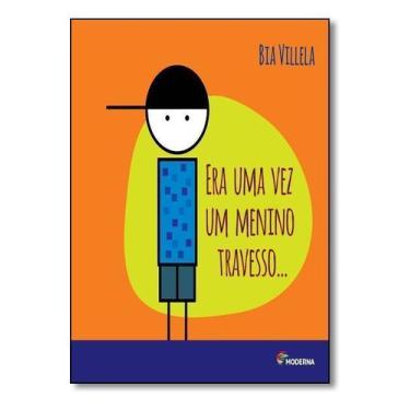 Imagem de Livro - Era uma vez um menino travesso...