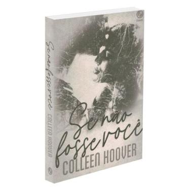 Imagem de Livro - Se não fosse você - Galera