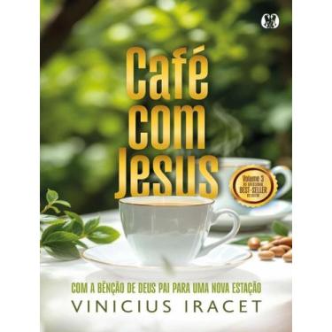 Imagem de Livro - Cafe Com Jesus 3 - Com A Bencao De Deus Pai Para Uma Nova Esta