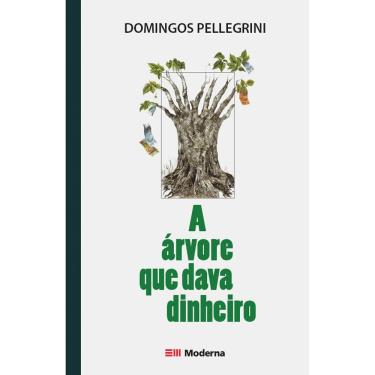 Imagem de Livro - Veredas - A Árvore Que Dava Dinheiro - Domingos Pellegrini