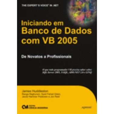 Imagem de Iniciando em Banco de Dados com VB 2005(2008) - CIENCIA MODERNA, 3