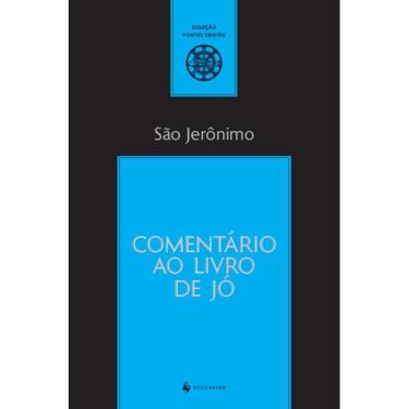 Imagem de Comentário ao Livro de Jó (São Jerônimo)