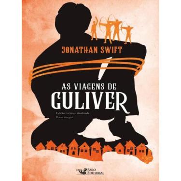 Imagem de Livro - As viagens de Guliver - Texto integral - Faro Editorial