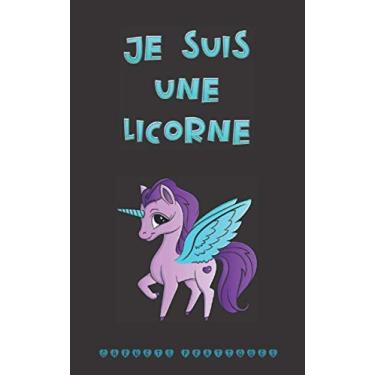 Imagem de JE SUIS UNE LICORNE: Mini agenda 2020 illustré format 13 cm x 21 cm - 1 Calendrier annuel et 12 mensuels, fiches pour le suivi mensuel de saines ... : licornes. (cadeau joli et pratique)