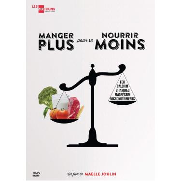 Imagem de Manger plus pour se nourrir moins
