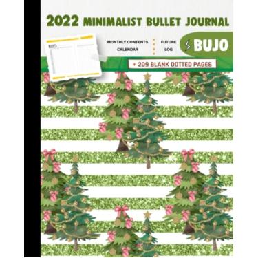 Imagem de 2022 Minimalist Bullet Journal/BUJO with Beautiful Christmas Tree Decoration With Green Ribbons In Background Cover: Basic Bujo | Classic Bullet ... And Dotted Pages | 240 Pages | 7.5 * 9.25