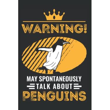 Imagem de Pinguin Tagesplaner: May spontaneously talk about Penguins Pinguin/Kalender 2023 & 2024 / Wochenplaner Tagesplaner Planer/Planungsbuch To-Do-Liste / 6x9 Zoll / 100 ausfüllbare Seiten