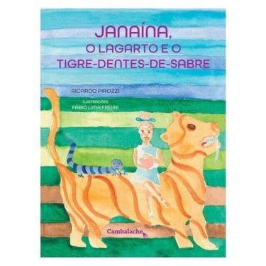 Imagem de Janaína, O Lagarto E O Tigre-Dentes-De-Sabre