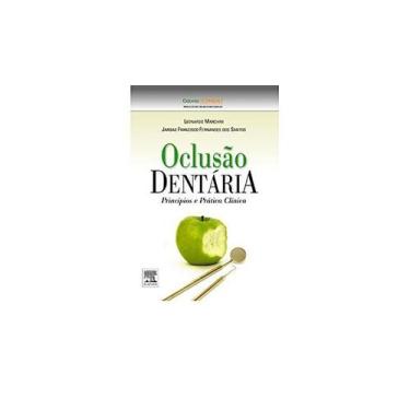 Imagem de Oclusão Dentária Princípios e Práticas Clínicas - elsevier