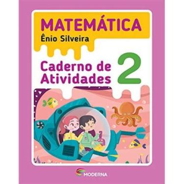 Imagem de Livro - Matemática - 2º ano - Caderno de Atividades - Moderna