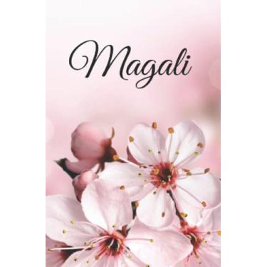 Imagem de Magali: Carnet de notes - 100 pages - encadré ligné - personnalisé avec le prénom - format 13cm X 20cm - fleur rose