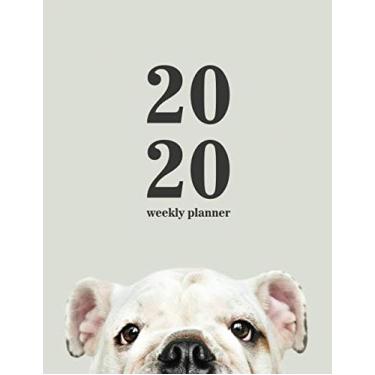 Imagem de 2020 Weekly Planner: Weekly Layout Planner With Space For Notes, Each Month Calendar View At A Glance. Monday First 2020 Daily Organizer With Funny Pug Puppy Cover