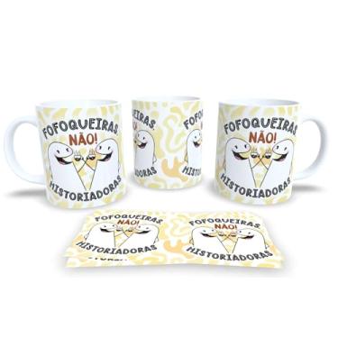 Imagem de Caneca de Porcelana Personalizada Amigas Frases Engraçadas e Divertidas Pack19 (Fofoqueiras não historiadoras)