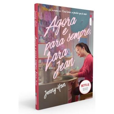 Imagem de Livro - Agora e para sempre, Lara Jean