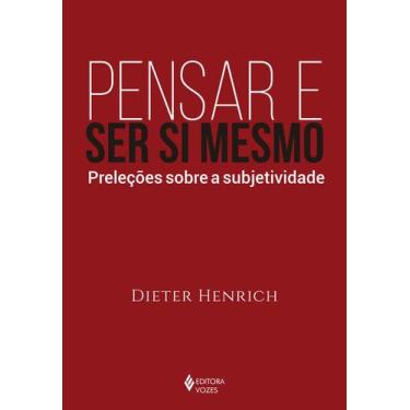 Imagem de Livro - Pensar e ser si mesmo
