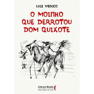 Imagem de O Moinho Que Derrotou Dom Quixote