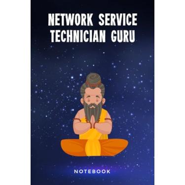 Imagem de Network Service Technician Guru Notebook: Customized 100 Page Lined Notepad Journal Gift For A Network Service Technician Teacher Or Student : A Great Greeting Card Keepsake Alternative.