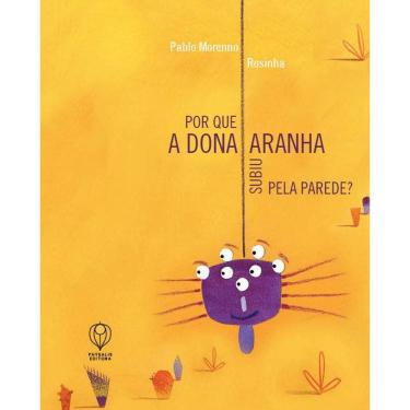 Imagem de por Que A Dona Aranha Subiu Pela Parede?