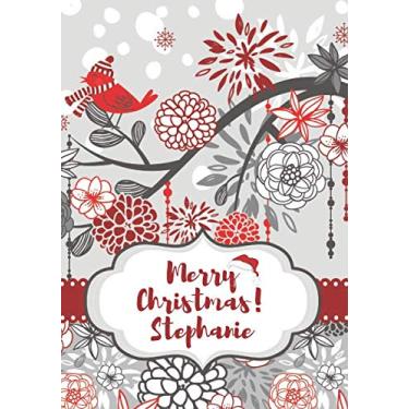 Imagem de Stephanie: Personal Composition Journal to Write In (Personal Xmas Gifts)