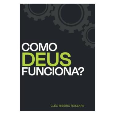 Imagem de Como Deus Funciona?