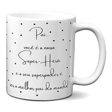 Imagem de Caneca Pai Você É Nosso Super-Herói Sendo O Melhor Do Mundo (Branca)
