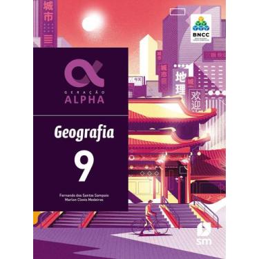 Imagem de Geração Alpha Geografia - 9º Ano-Livro+Livro Dig - Sm - Grupo Editoria