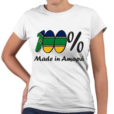 Imagem de Camiseta Baby Look 100% Made In Amapá - Web Print Estamparia