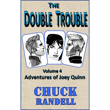 Imagem de The Double Trouble: Joey Quinn Mystery Novels for Teen Boys and Girls (Adventures of Joey Quinn) (English Edition)